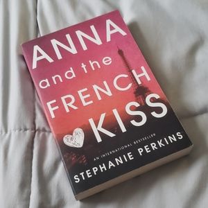 Anna and The French Kiss by Stephanie Perkins